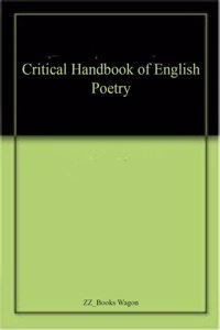 Critical Handbook of English Poetry