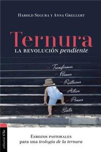 Ternura: La Revolución Pendiente