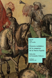 Historia verdadera de la conquista de la Nueva España