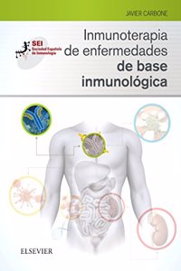 Inmunoterapia de enfermedades de base inmunologica: Sociedad Espanola de Inmunologia