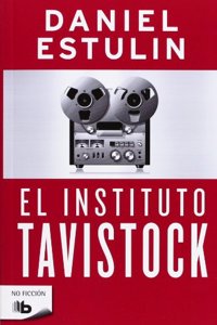 El instituto Tavistock / The Tavistock Institute