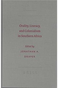 Orality, Literacy, and Colonialism in Southern Africa