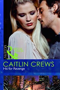 His For Revenge (Harlequin Modern)