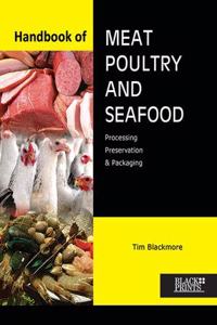 Handbook of Meat, Poultry & Seafood: Processing, Preservation & Packaging