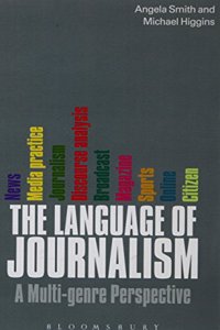The Language of Journalism: A Multi-genre Perspective