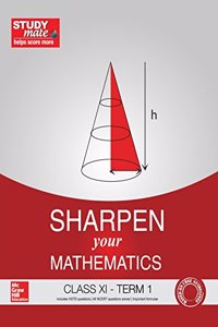 Sharpen Your Mathematics Class Xi - Term 1