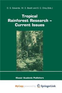 Tropical Rainforest Research - Current Issues