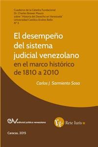 Desempeño del Sistema Judicial Venezolano En El Marco Histórico de 1810 a 2010