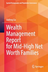 Wealth Management Report for Mid-High Net Worth Families