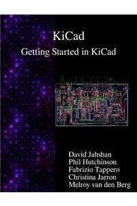 KiCad - Getting Started in KiCad