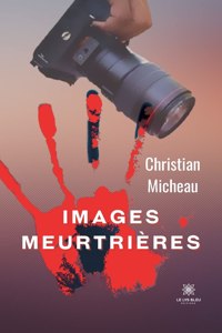 Images meurtrières