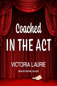 Coached in the ACT Lib/E