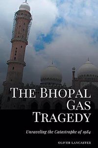 Bhopal Gas Tragedy: Unraveling the Catastrophe of 1984