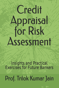 Credit Appraisal for Risk Assessment