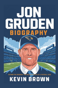 Jon Gruden Biography