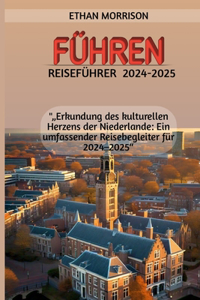 Führen Reiseführer 2024-2025