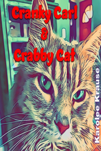 Cranky Carl & Crabby Cat
