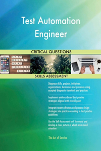 Test Automation Engineer Critical Questions Skills Assessment