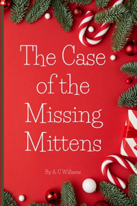 Case of the MIssing Mittens