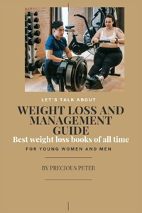 Weight loss and management guide