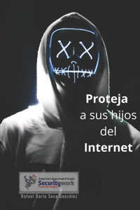 Manual Proteja a sus hijos del Internet