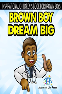 Inspirational Children's Book For Brown Boys