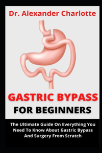 Gastric Bypass For Beginners