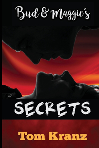 Bud and Maggie's Secrets
