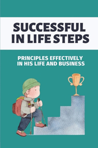 Successful In Life Steps