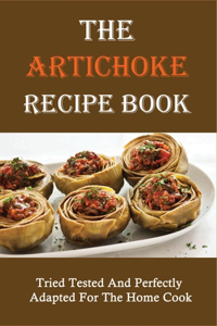 The Artichoke Recipe Book