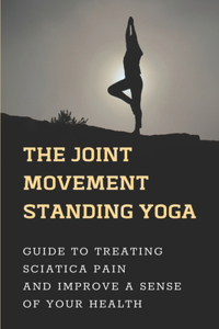 The Joint Movement Standing Yoga
