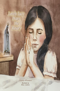 Lovely Lucy Prays the Rosary