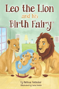 Leo the Lion and his Birth Fairy