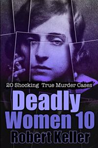 Deadly Women Volume 10