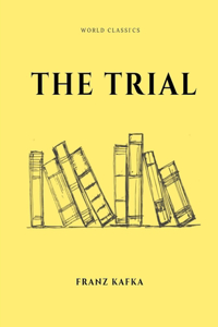 The Trial by Franz Kafka