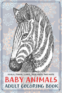 Baby Animals - Adult Coloring Book - Koala, Panda, Llama, Anaconda, and more