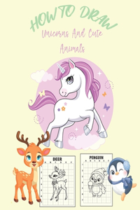How To Draw Unicorns And Cute Animals