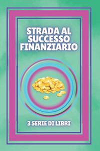 Strada Al Successo Finanziario