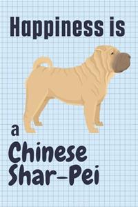 Happiness is a Chinese Shar-Pei