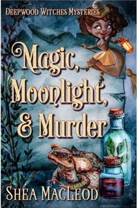 Magic, Moonlight, and Murder