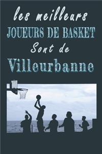 Les meilleurs joueurs de Basket sont de Villeurbanne Carnet de notes