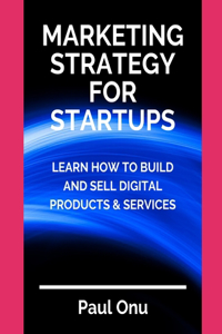 Marketing Strategy for Startups