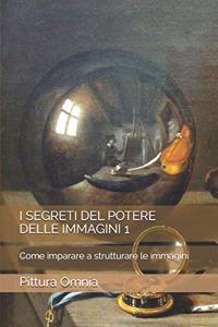I Segreti del Potere Delle Immagini 1