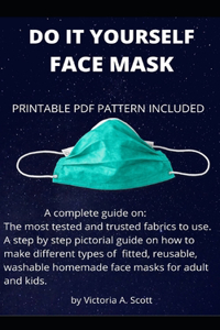 Do It Yourself Face Mask