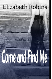 Come and Find Me