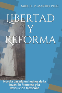 Libertad y Reforma