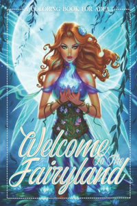 Welcome To The Fairyland