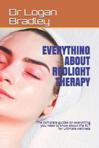 Everything about Redlight Therapy