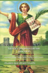 triunfa y progresa con san pancracio