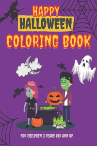 Happy Halloween Coloring Book for Children 3 years old and up